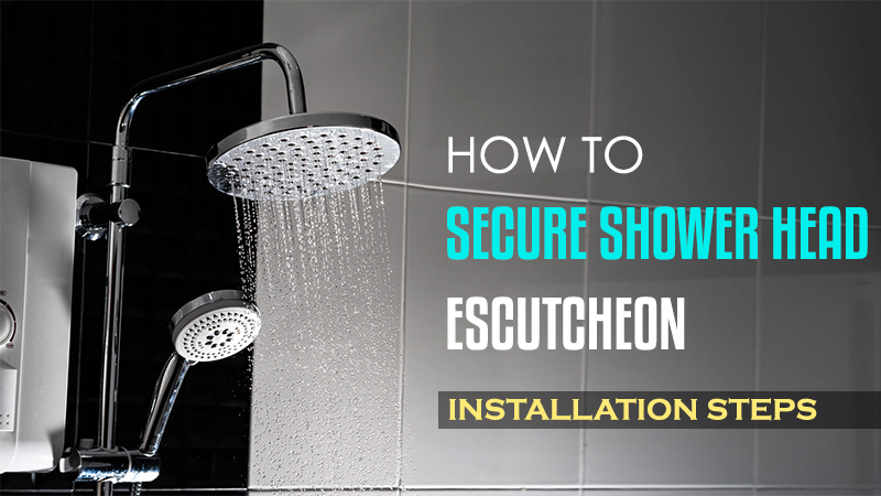 how-to-secure-shower-head-escutcheon