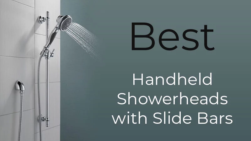 Detailed Review Of Best Handheld Shower Head With Slide Bar